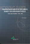 Disadvantaged Groups in the Labour Market and Employment Policy 