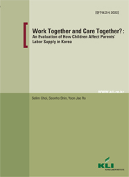 Work Together and Care Together? : An Evaluation of How Children Affect Parents’ Labor Supply in Korea