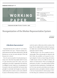 (Working Paper 2017-11/Employment and Labor Policies in Transition: Labor) Reorganization of the Worker Representative System