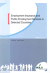 Employment Insurance and Public Employment Services in Selected Countries